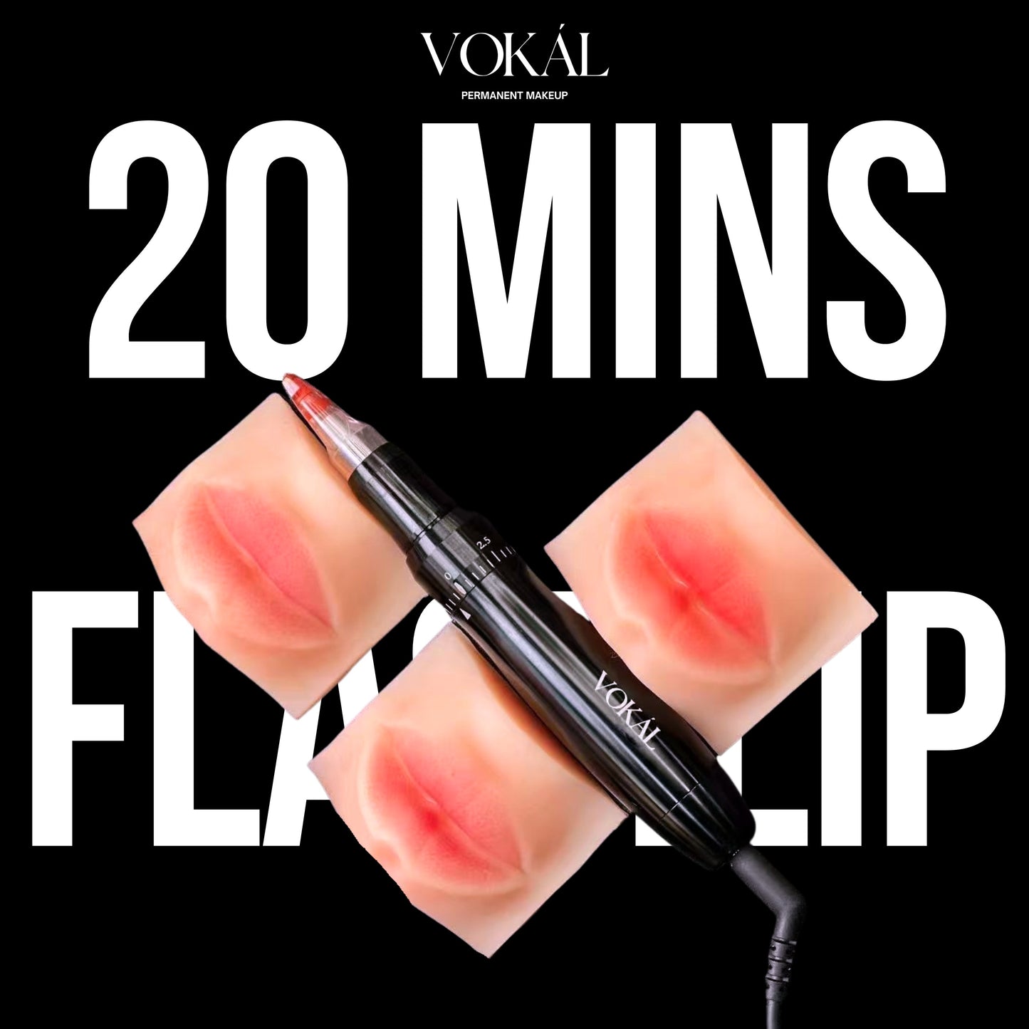 VOKAL 20MINS FLASHLIP PMU Machine